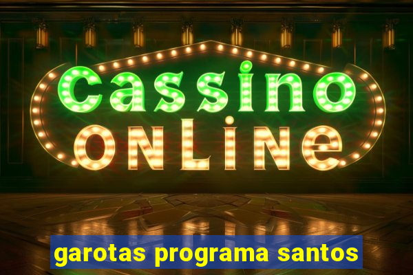 garotas programa santos